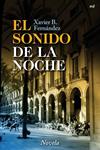 SONIDO DE LA NOCHE, EL | 9788427036147 | FERNANDEZ, XAVIER B. | Llibreria Drac - Llibreria d'Olot | Comprar llibres en català i castellà online