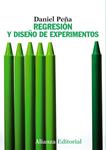 REGRESION Y DISEÑO DE EXPERIMENTOS | 9788420693897 | PEÑA, DANIEL | Llibreria Drac - Librería de Olot | Comprar libros en catalán y castellano online