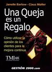 QUEJA ES UN REGALO, UNA | 9788480887649 | BARLOW, JANELLE; MOLER, CLAUS | Llibreria Drac - Librería de Olot | Comprar libros en catalán y castellano online