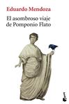 ASOMBROSO VIAJE DE POMPONIO FLATO, EL | 9788432250705 | MENDOZA, EDUARDO | Llibreria Drac - Llibreria d'Olot | Comprar llibres en català i castellà online