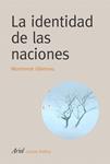 IDENTIDAD DE LAS NACIONES, LA | 9788434418349 | GUIBERNAU, MONTSERRAT | Llibreria Drac - Librería de Olot | Comprar libros en catalán y castellano online