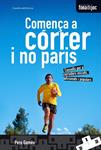 COMENÇA A CORRER I NO PARIS | 9788490340158 | GOMÉS, PERE | Llibreria Drac - Llibreria d'Olot | Comprar llibres en català i castellà online