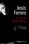 HIJO DE BRIAN JONES, EL | 9788420675299 | FERRERO, JESUS | Llibreria Drac - Librería de Olot | Comprar libros en catalán y castellano online