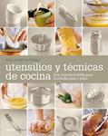 UTENSILIOS Y TÉCNICAS DE COCINA | 9788448021306 | WILLIAMS-SONOMA | Llibreria Drac - Librería de Olot | Comprar libros en catalán y castellano online