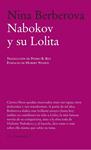 NABOKOV Y SU LOLITA | 9788483930670 | BERBEROVA, NINA | Llibreria Drac - Librería de Olot | Comprar libros en catalán y castellano online