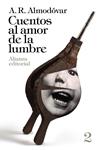 CUENTOS AL AMOR DE LA LUMBRE 2 | 9788420697796 | ALMODÓVAR, A. R. | Llibreria Drac - Librería de Olot | Comprar libros en catalán y castellano online