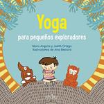 YOGA PARA PEQUEÑOS EXPLORADORES | 9788497546942 | Llibreria Drac - Llibreria d'Olot | Comprar llibres en català i castellà online