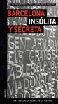 BARCELONA INSOLITA Y SECRETA 2009 | 9782915807400 | RAMIREZ MURO, VERONICA; SIERRA CARBONELL, ROCIO | Llibreria Drac - Llibreria d'Olot | Comprar llibres en català i castellà online