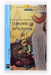 SECRETO DE LA MOMIA, EL | 9788467541267 | OSBORNE, MARY POPE | Llibreria Drac - Librería de Olot | Comprar libros en catalán y castellano online