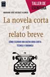 NOVELA CORTA Y EL RELATO BREVE, LA | 9788415256601 | VÁZQUEZ, MARIANO JOSÉ | Llibreria Drac - Llibreria d'Olot | Comprar llibres en català i castellà online