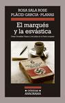 MARQUÉS Y LA ESVÁSTICA, EL | 9788433926029 | SALA, ROSA ; GARCIA, PLÀCID | Llibreria Drac - Llibreria d'Olot | Comprar llibres en català i castellà online