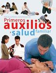 ENCICLOPEDIA ILUSTRADA DE PRIMEROS AUXILIOS Y SALUD FAMILIAR | 9788499281834 | Llibreria Drac - Librería de Olot | Comprar libros en catalán y castellano online