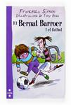 BERNAT BARROER I EL FUTBOL, EL ( 14 ) | 9788466117814 | SIMON, FRANCESCA | Llibreria Drac - Librería de Olot | Comprar libros en catalán y castellano online