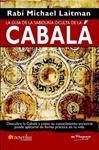 GUIA DE LA SABIDURIA OCULTA DE LA CABALA, LA | 9788499670201 | LAITMAN, RAV MICHAEL | Llibreria Drac - Llibreria d'Olot | Comprar llibres en català i castellà online