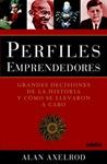 PERFILES EMPRENDEDORES (GRANDES DECISIONES DE LA HISTORIA Y | 9788423696376 | AXELROD, ALAN | Llibreria Drac - Librería de Olot | Comprar libros en catalán y castellano online