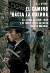 CAMINO HACIA LA GUERRA, EL | 9788467031201 | OVERY, RICHARD J. | Llibreria Drac - Librería de Olot | Comprar libros en catalán y castellano online