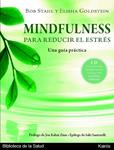 MINDFULNESS PARA REDUCIR EL ESTRES | 9788472457614 | STAHL, BOB;GOLDSTEIN, ELISHA | Llibreria Drac - Llibreria d'Olot | Comprar llibres en català i castellà online