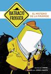 MISTERIO DE LA PIRÁMIDE, EL (UN CASO DE BATRACIO FROGGER 1) | 9788490434338 | GALÁN, JORGE ; ANDREI | Llibreria Drac - Librería de Olot | Comprar libros en catalán y castellano online