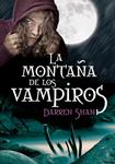 MONTAÑA DE LOS VAMPIROS, LA. EL CIRCO DE LOS EXTRAÑOS 2 | 9788484416791 | SHAN, DARREN | Llibreria Drac - Llibreria d'Olot | Comprar llibres en català i castellà online