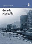 GUIA DE MONGOLIA | 9788495587589 | BASARA, SVETISLAV | Llibreria Drac - Llibreria d'Olot | Comprar llibres en català i castellà online