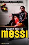 MESSI | 9788448018955 | BALAGUÉ, GUILLEM | Llibreria Drac - Librería de Olot | Comprar libros en catalán y castellano online