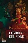 OMBRA DEL NORD, L' | 9788498246377 | PULLMAN, PHILIP | Llibreria Drac - Librería de Olot | Comprar libros en catalán y castellano online