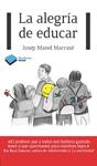 ALEGRIA DE EDUCAR, LA | 9788415750284 | MARRASE, JOSEP MANEL | Llibreria Drac - Librería de Olot | Comprar libros en catalán y castellano online