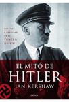 MITO DE HITLER, EL | 9788498924138 | KERSHAW, IAN | Llibreria Drac - Llibreria d'Olot | Comprar llibres en català i castellà online