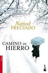 CAMINO DE HIERRO | 9788467032161 | PRECIADO, NATIVEL | Llibreria Drac - Llibreria d'Olot | Comprar llibres en català i castellà online