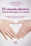 VINCULO AFECTIVO CON EL NIÑO QUE VA A NACER, EL | 9788479537500 | VERNY, THOMAS/WEINTRAUB, PAMELA  | Llibreria Drac - Llibreria d'Olot | Comprar llibres en català i castellà online