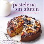 PASTELERÍA SIN GLUTEN | 9788415053361 | MILES, HANNAH | Llibreria Drac - Librería de Olot | Comprar libros en catalán y castellano online