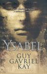 YSABEL | 9788498006322 | GAVRIEL KAY, GUY | Llibreria Drac - Llibreria d'Olot | Comprar llibres en català i castellà online