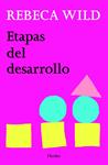 ETAPAS DEL DESARROLLO | 9788425428609 | WILD, REBECA | Llibreria Drac - Llibreria d'Olot | Comprar llibres en català i castellà online