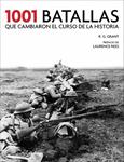 1001 BATALLAS QUE HAN CAMBIADO EL CURSO DE LA HISTORIA | 9788415989318 | GRANT, R.G. | Llibreria Drac - Librería de Olot | Comprar libros en catalán y castellano online