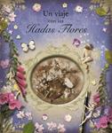 VIAJE CON LAS HADAS FLORES, UN | 9788484415367 | VV.AA. | Llibreria Drac - Librería de Olot | Comprar libros en catalán y castellano online