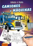 DIBUJO Y PINTO CAMIONES Y MÁQUINAS | 9788425520457 | BEAUDENON, THIERRY | Llibreria Drac - Llibreria d'Olot | Comprar llibres en català i castellà online