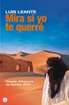 MIRA SI YO TE QUERRE | 9788466321112 | LEANTE, LUIS | Llibreria Drac - Librería de Olot | Comprar libros en catalán y castellano online