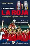 HAZAÑA DE LA ROJA, LA | 9788448008840 | GARCÍA, VICENTE | Llibreria Drac - Llibreria d'Olot | Comprar llibres en català i castellà online