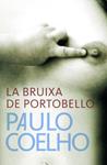 BRUIXA DE PORTOBELLO, EL | 9788484377023 | COELHO, PAULO | Llibreria Drac - Librería de Olot | Comprar libros en catalán y castellano online