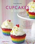 CUPCAKES A DIARIO | 9788448010133 | MUNTAN, IVANA | Llibreria Drac - Librería de Olot | Comprar libros en catalán y castellano online