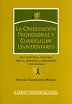 ORIENTACION PROFESIONAL Y CURRICULUM UNIVERSITARIO, LA | 9788475845227 | GONZALEZ, VIVIANA | Llibreria Drac - Llibreria d'Olot | Comprar llibres en català i castellà online