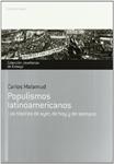 POPULISMOS LATINOAMERICANOS | 9788484596301 | MALAMUD, CARLOS | Llibreria Drac - Librería de Olot | Comprar libros en catalán y castellano online