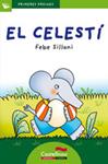 CELESTI, EL (LLETRA PAL) | 9788489625594 | SILLANI, FEBE | Llibreria Drac - Librería de Olot | Comprar libros en catalán y castellano online