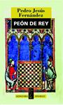 PEON DE REY | 9788420485294 | FERNANDEZ, PEDRO JESUS | Llibreria Drac - Llibreria d'Olot | Comprar llibres en català i castellà online