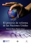 PROCESO DE REFORMA DE LAS NACIONES UNIDAS, EL | 9788430948888 | BLANC ALTEMIR, ANTONIO | Llibreria Drac - Llibreria d'Olot | Comprar llibres en català i castellà online