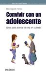 CONVIVIR CON UN ADOLESCENTE | 9788436831832 | ARGÜELLO, ELÍAS | Llibreria Drac - Librería de Olot | Comprar libros en catalán y castellano online