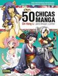 50 CHICAS MANGA PARA DIBUJAR Y PINTAR | 9788467916126 | HANG LI, CHI | Llibreria Drac - Llibreria d'Olot | Comprar llibres en català i castellà online