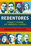 REDENTORES. IDEAS Y PODER EN AMERICA LATINA | 9788499921235 | KRAUZE, ENRIQUE | Llibreria Drac - Librería de Olot | Comprar libros en catalán y castellano online