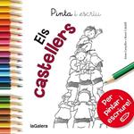 PINTA I ESCRIU ELS CASTELLERS | 9788424654603 | CANYELLES, ANNA | Llibreria Drac - Llibreria d'Olot | Comprar llibres en català i castellà online