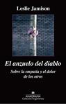 ANZUELO DEL DIABLO, EL. SOBRE LA EMPATÍA Y EL DOLOR DE LOS OTROS | 9788433963864 | JAMISON, LESLIE | Llibreria Drac - Llibreria d'Olot | Comprar llibres en català i castellà online